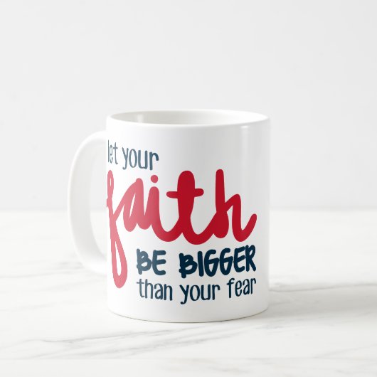 Bigger than your fear koffiemok (Voorkant links)