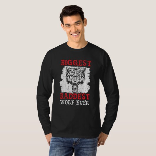 Biggest Baddest Wolf Ever Werewolf Wolfpack Wolfga T-shirt (Voorkant volledig)