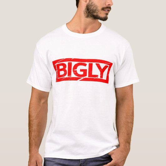 Bigly Stamp T-shirt (Voorkant)