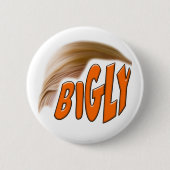 Bigly Trump Ronde Button 5,7 Cm (Voorkant)
