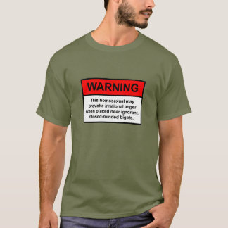 Bigot Waarschuwing T-shirt