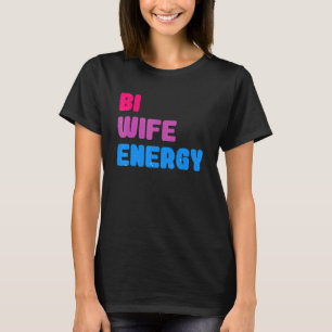 Bii Wife Energy LGBTQ ondersteunt LGBT Wife Respec T-shirt