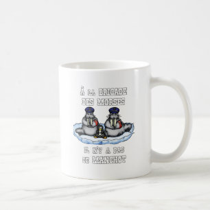 Bij de BRIGADE VAN DE MORSES is er geen MANCHOT. Koffiemok