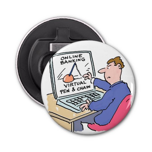 Bij de Computer - een Funny Online Banking Cartoon Button Flesopener (Voorkant)