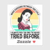 Bij de keuze tussen twee kwaden sticker (Vel)