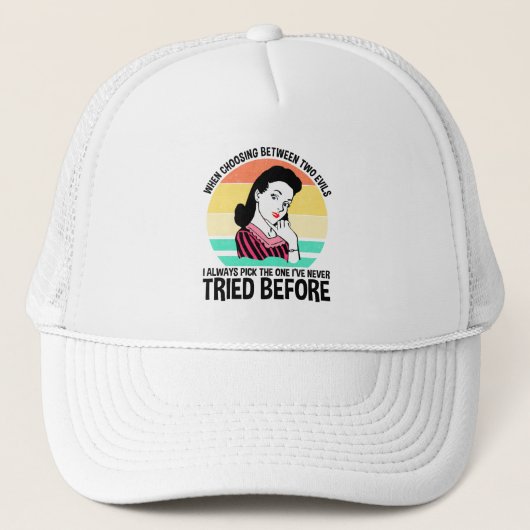 Bij de keuze tussen twee kwaden trucker pet (Voorkant)