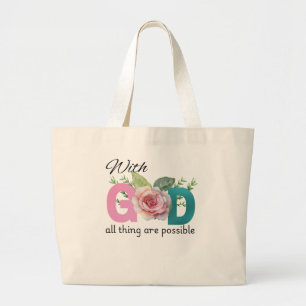 Bij God is alles Christelijk mogelijk Grote Tote Bag