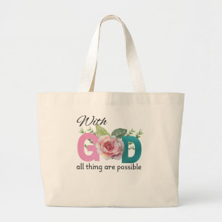 Bij God is alles Christelijk mogelijk Grote Tote Bag