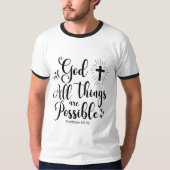 Bij God is alles mogelijk (Matteüs 19:26) T-shirt (Voorkant)