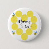 Bij. Mammie om te worden Ronde Button 5,7 Cm (Voorkant)