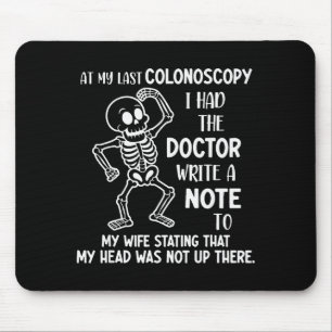 Bij mijn laatste coloscopie heb ik de dokter een n muismat