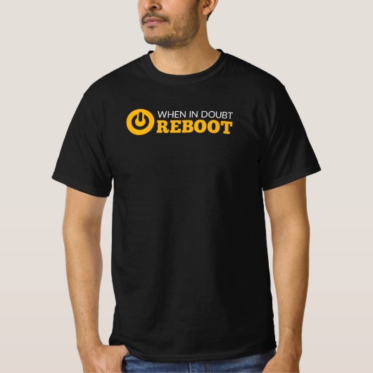 Bij twijfel herstart computer Humor T-shirt (Voorkant)