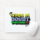 Bij twijfel, overdenk het - Witty Modern Design Muismat (Met muis)