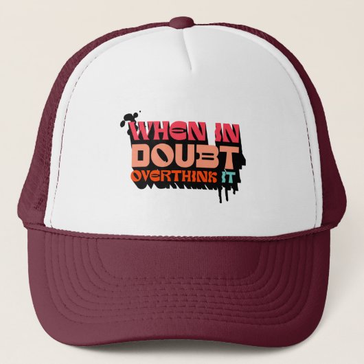 Bij twijfel, overdenk het - Witty Modern Design Trucker Pet (Voorkant)