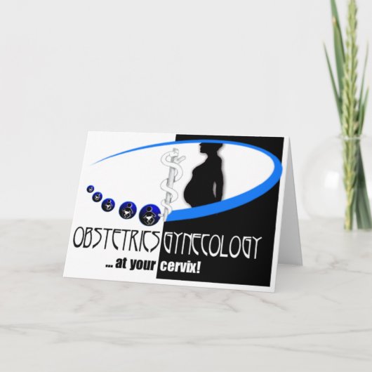 BIJ UW CERVIX - OB / GYN (GYNECOLOGIST HUMOR) KAART (Voorkant)