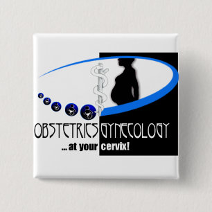 BIJ UW CERVIX - OB / GYN (GYNECOLOGIST HUMOR) VIERKANTE BUTTON 5,1 CM