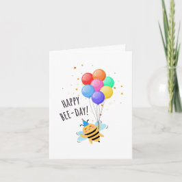 Bij verjaardagskaart - "Gelukkige Bij-dag!" Kaart