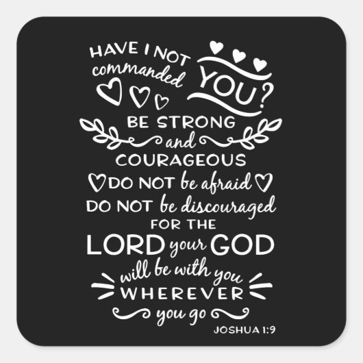 Bijbel Bijbelschrift vers Jozua 1:9 Vierkante Sticker (Voorkant)