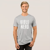 Bijbel nerd typografie grappig christelijk bijbels Tri-Blend shirt (Voorkant volledig)