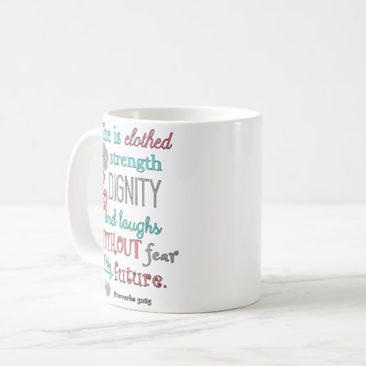 Bijbel, Proverbs 31:25, ze is in sterkte geklokt Koffiemok (Voorkant links)