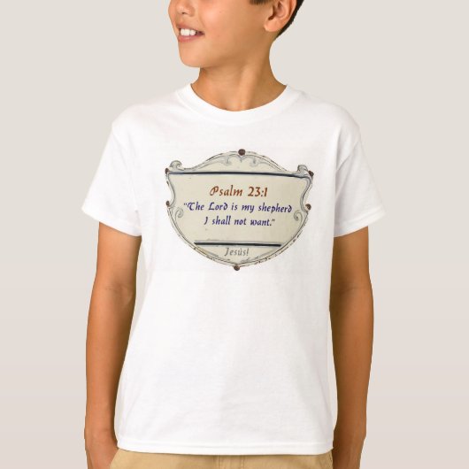 Bijbel Psalm 23:1 Schild Kind T-shirt (Voorkant)