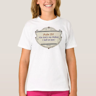 Bijbel Psalm 23:1 Schild Meisje T-shirt
