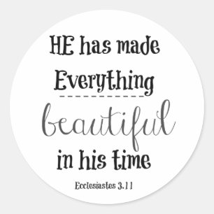 Bijbel Verse: He has made everything beautiful Ronde Sticker