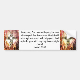 Bijbel verses Inspirerend Citaat Isaiah 41:10 Bumpersticker