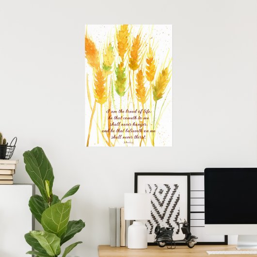 Bijbel voor scripts Verse John 6:35 Wheat Religiou Poster (Thuiskantoor)