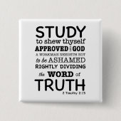 Bijbelcitaat 2 Timothy 2:15 Vierkante Button 5,1 Cm (Voorkant)
