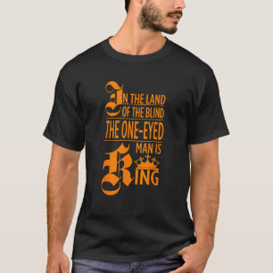 Bijbelcitaat in het land van het blinde Man T-shirt