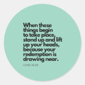 Bijbelcitaten: Sta op en til je hoofd op Ronde Sticker (Voorkant)
