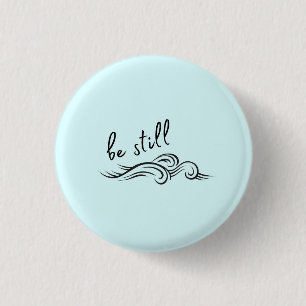 Bijbellingsbadges: Nog steeds Ronde Button 3,2 Cm