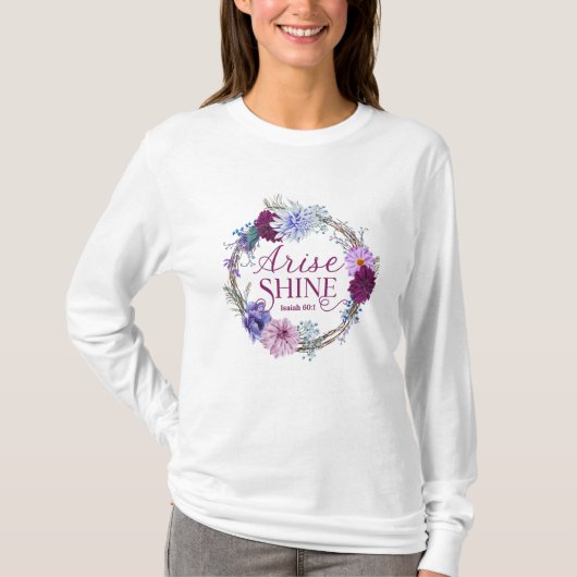 Bijbelprijsopgave: Arise and Shine Isaiah 60 1 T-shirt (Voorkant)