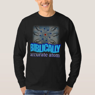 Bijbels Nauwkeurig Atom Meme T-shirt