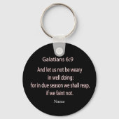 Bijbelschrift Galatians 6:9 Sleutelhanger (Voorkant)