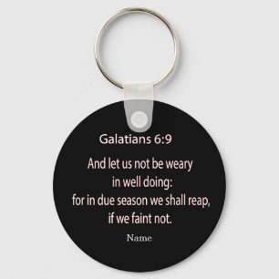 Bijbelschrift Galatians 6:9 Sleutelhanger