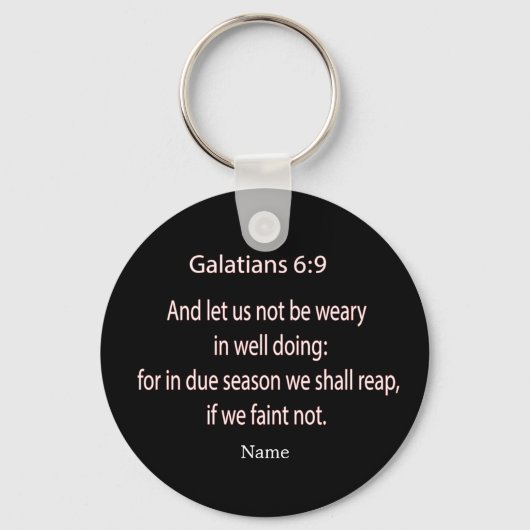 Bijbelschrift Galatians 6:9 Sleutelhanger (Voorkant)
