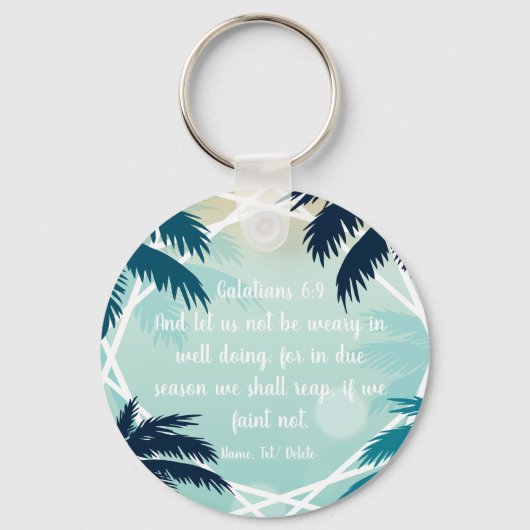 Bijbelschrift Galatians 6:9 Sleutelhanger (Voorkant)