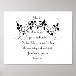 Bijbelscripts, John 5:15 "I am the Vine" Quote Poster
