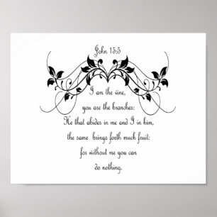 Bijbelscripts, John 5:15 "I am the Vine" Quote Poster