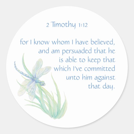 Bijbelscriptversie 2 Timothy 1:12 Dragonfly Ronde Sticker (Voorkant)