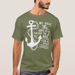 Bijbelse Christelijke Anchor Hebrews 619 Hope als T-shirt