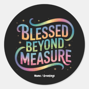 Bijbelse inspiratiequote: Gezegend bovenmate Ronde Sticker
