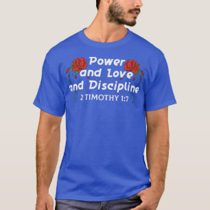 Bijbelse kracht en liefde en discipline God Prem T-shirt