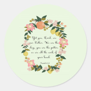 Bijbelse kunst - Isaiah 64:8 Ronde Sticker
