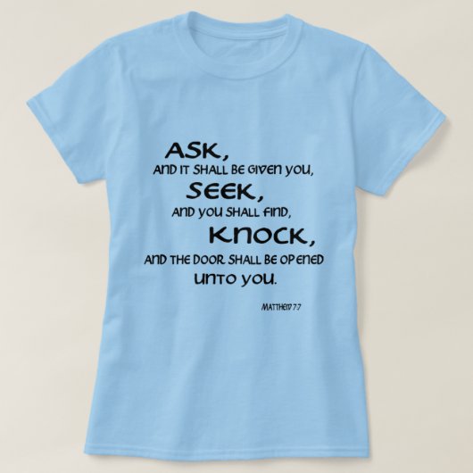 Bijbelse verse Matthew 7:7 Womens Basic T-shirt (Design voorkant)