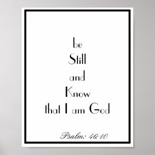Bijbelse verse quote psalm 46:10 Black & White Wal Poster
