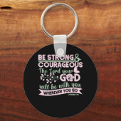 Bijbelse versie is sterk en moedig.. sleutelhanger (Voorkant)