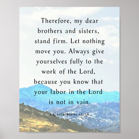Bijbelvers, 1 Corinthians 15:58, Poster (Voorkant)